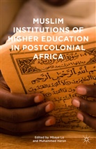 Mbaye Haron Lo, Haron, Haron, Muhammed Haron, Mbay Lo, Mbaye Lo - Muslim Institutions of Higher Education in Postcolonial Africa