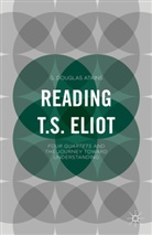 G Atkins, G. Atkins, G. Douglas Atkins, G. Douglas Atkins - Reading T.s. Eliot