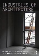 Tilo Amhoff, Nick Beech, Katie Lloyd Thomas, Katie Lloyd-Thomas, Katie Amhoff Lloyd-Thomas, Tilo Amhoff... - Industries of Architecture