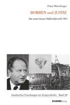 Franz Watschinger - Bomben und Justiz