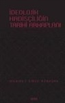 Mehmet Emin Özafsar - Ideolojik Hadisciligin Tarih Arkaplani