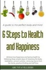 Arunya Villiers - 6 Steps to Health & Happiness
