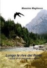 Massimo Magliocco - Lungo Le Rive del Fiume