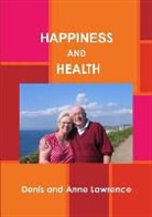 Anne Lawrence, Denis Lawrence, Denis and Anne Lawrence - Happiness and Health
