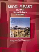 Inc Ibp, Inc. Ibp - Middle East Countries Mineral Industry Handbook Volume 1 Strategic Information and Regulations