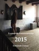 Edmundo Llamas - Examen de Entrenamiento 2015