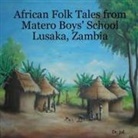 Dr Jol, Jol - African Folk Tales from Matero Boys' School Lusaka, Zambia