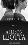 Allison Leotta - A Good Killing