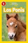 Laura Marsh - National Geographic Readers: Los Ponis (Ponies)