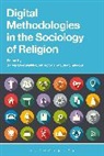 Dummy Author, Sariya Cheruvallil-Contractor, Sariya Shakkour Cheruvallil-Contractor, Suha Shakkour, Sariya Cheruvallil-Contractor, Sariya (Coventry University Cheruvallil-Contractor... - Digital Methodologies in the Sociology of Religion