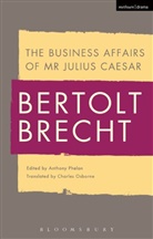 Bertolt Brecht, Tom Kuhn, Tom (St Hugh's College Kuhn, Kuhn Tom, Anthony Phelan, Anthony (Keble College Phelan... - The Business Affairs of Mr Julius Caesar