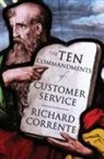 Richard Corrente - The Ten Commandments of Customer Service