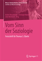 Achim Brosziewski, Christop Maeder, Christoph Maeder, Julia Nentwich - Vom Sinn der Soziologie