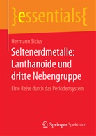 Hermann Sicius - Seltenerdmetalle: Lanthanoide und dritte Nebengruppe