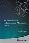 Alain J Brizard, Alain J Brizard, Alain J. Brizard - INTRO LAGRANGIAN MECH (2ND ED)