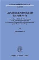 Johannes Koch - Verwaltungsrechtsschutz in Frankreich.