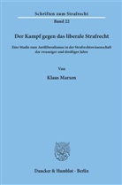 Klaus Marxen - Der Kampf gegen das liberale Strafrecht.