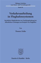 Thomas Zielke - Verkehrsaufteilung in Flughafensystemen.