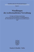 Wandlungen der rechtsstaatlichen Verwaltung.