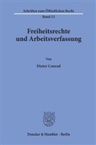 Dieter Conrad - Freiheitsrechte und Arbeitsverfassung.