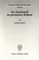 Gundula Helmert - Der Staatsbegriff im petrinischen Rußland.