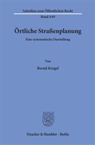Bernd Kregel - Örtliche Straßenplanung.