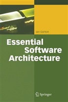 Ian Gorton - Essential Software Architecture