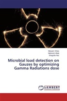 Mahwis Aftab, Mahwish Aftab, Marya Ghias, Maryam Ghias, Shagufta Naz - Microbial load detection on Gauzes by optimizing Gamma Radiations dose