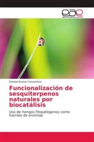 Daniela Bustos Crescentino - Funcionalización de sesquiterpenos naturales por biocatálisis