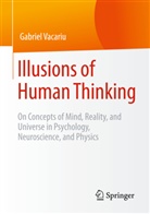 Gabriel Vacariu - Illusions of Human Thinking