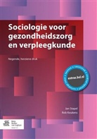 Rob Keukens, Jan Stapel - Sociologie voor gezondheidszorg en verpleegkunde