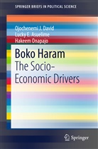 Lucky Asuelime, Lucky E Asuelime, Lucky E. Asuelime, Ojochenemi David, Ojochenemi J David, Ojochenemi J. David... - Boko Haram