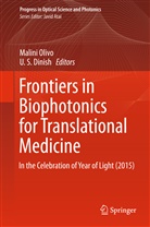 OLIVO MALINI, U. S. Dinish, Malin Olivo, Malini Olivo, S Dinish, S Dinish - Frontiers in Biophotonics for Translational Medicine