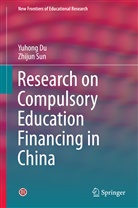 Yuhon Du, Yuhong Du, Zhijun Sun - Research on Compulsory Education Financing in China