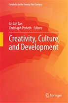 Perleth, Perleth, Christoph Perleth, Ai-Gir Tan, Ai-Girl Tan - Creativity, Culture, and Development