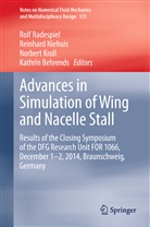 Kathrin Behrends, Norbert Kroll, Norbert Kroll et al, Reinhar Niehuis, Reinhard Niehuis, Rolf Radespiel - Advances in Simulation of Wing and Nacelle Stall