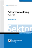 Elisabet Badenhausen-Fähnle, Christian (Dr. Braun, Christian (Dr.) Braun, Jakob (Dr. Brugger, Jakob (Dr.) Brugger, Burste... - Sektorenverordnung (SektVO), Kommentar