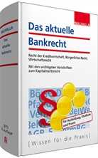 Walhalla Fachredaktion, Walhall Fachredaktion, Walhalla Fachredaktion - Das aktuelle Bankrecht