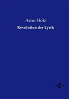 Arno Holz - Revolution der Lyrik