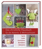Reinhard Abeln - Das christliche Hausbuch für die Advents- & Weihnachtszeit