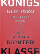 Corinna Thierolf, Sabine Knust, Bernhard Maaz, Brigid Polk, Gerhar Richter, Gerhard Richter... - Gerhard Richter Brigid Polk