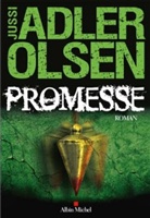 Jussi Adler-Olsen - Les enquêtes du département V. Vol. 6. Promesse