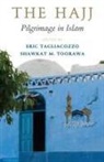 Eric Tagliacozzo, Eric (Cornell University Tagliacozzo, Eric Toorawa Tagliacozzo, Shawkat M. Toorawa, Eric Tagliacozzo, Tagliacozzo Eric... - The Hajj