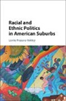 Lorrie Frasure-Yokley, Lorrie (University of California Frasure-Yokley, Frasure-Yokley Lorrie - Racial and Ethnic Politics in American Suburbs