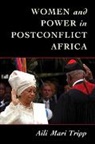 Jena Martin, Aili Tripp, Aili Mari Tripp, Aili Mari (University of Wisconsin Tripp, Aili Mari Martin Tripp, Tripp Aili Mari - Women and Power in Postconflict Africa