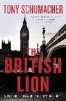 Tony Schumacher, Schumacher Tony - The British Lion