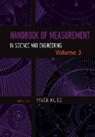 M Kutz, Myer Kutz, Myer (Wiley) Kutz, Mye Kutz, Myer Kutz - Handbook of Measurement in Science and Engineering, Volume 3