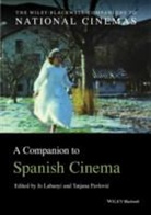 Jo Labanyi, Jo Labanyi, Jo (New York University Labanyi, Jo Pavlovic Labanyi, J Labanyi, Jo Labanyi... - Companion to Spanish Cinema