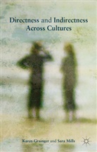 Karen Grainger, Karen Mills Grainger, Sar Mills, Sara Mills, Sara Grainger Mills - Directness and Indirectness Across Cultures