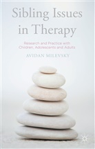 Avidan Milevsky - Sibling Issues in Therapy